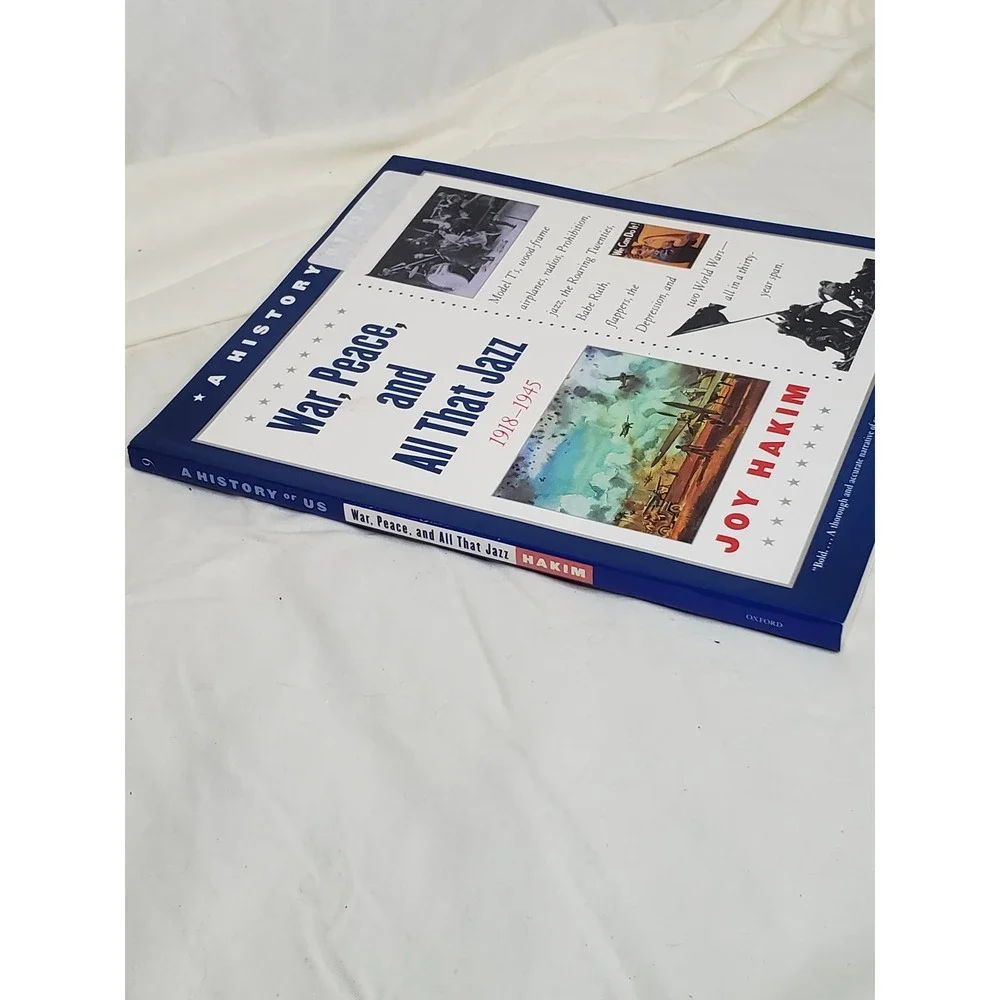 War Peace and All That Jazz 1918-1945 Joy Hakim A History of US Book 9 Paperback